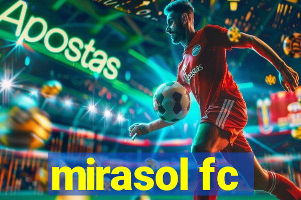 mirasol fc